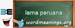 WordMeaning blackboard for lama peruana